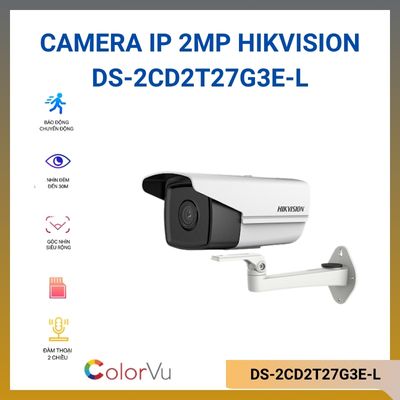 Camera IP thân trụ HIKVISION DS-2CD2T27G3E-L giá tốt