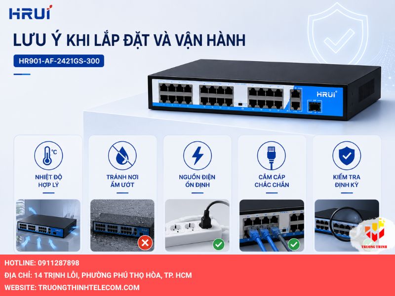Những lưu ý khi lắp đặt và vận hành của Switch HR901-AF-2421GS-300