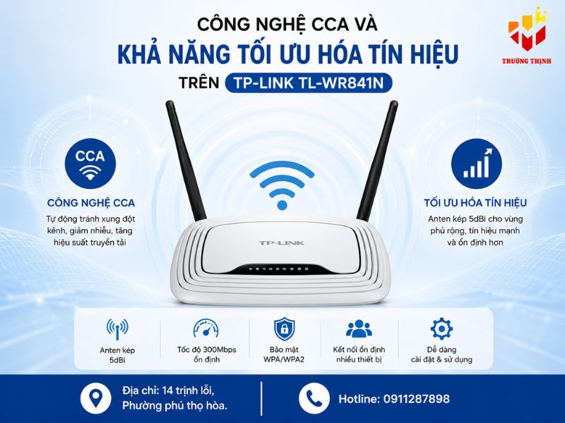 Công nghệ CCA và khả năng tối ưu hóa tín hiệu trên TP-Link TL-WR841N