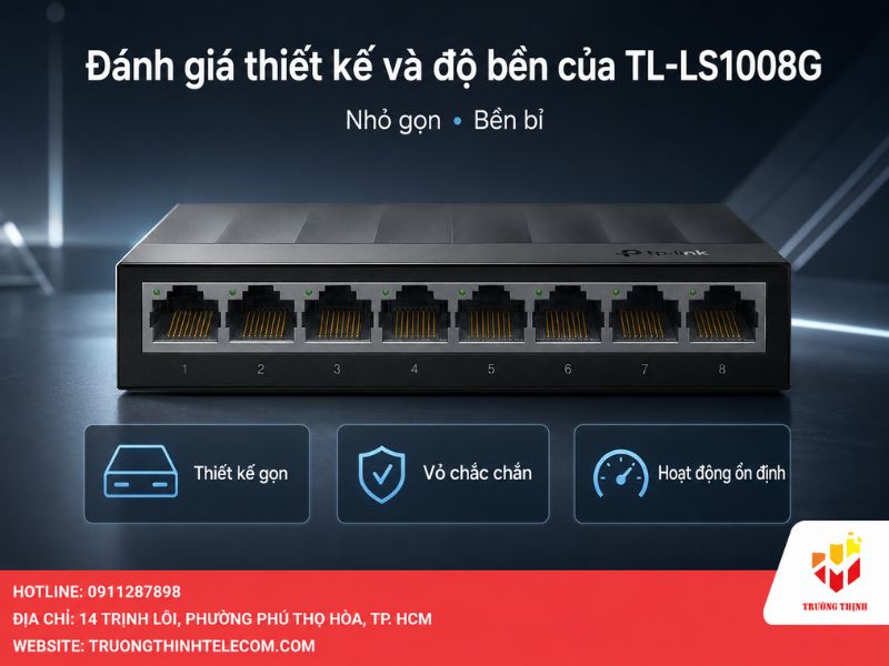 Đánh giá thiết kế và độ bền của sản phẩm TL-LS1008G