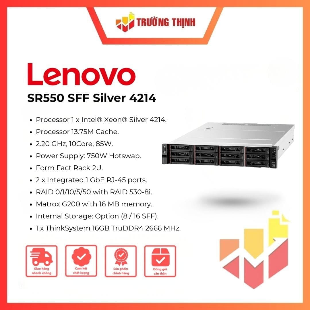 Máy chủ Lenovo ThinkSystem SR550 SFF Silver 4214