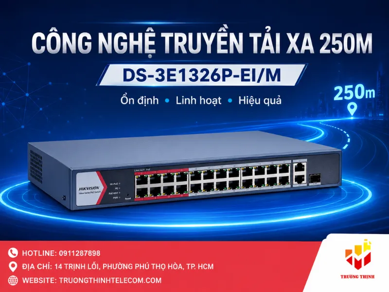 Công nghệ truyền tải xa 250m vượt trội trên DS-3E1326P-EI/M
