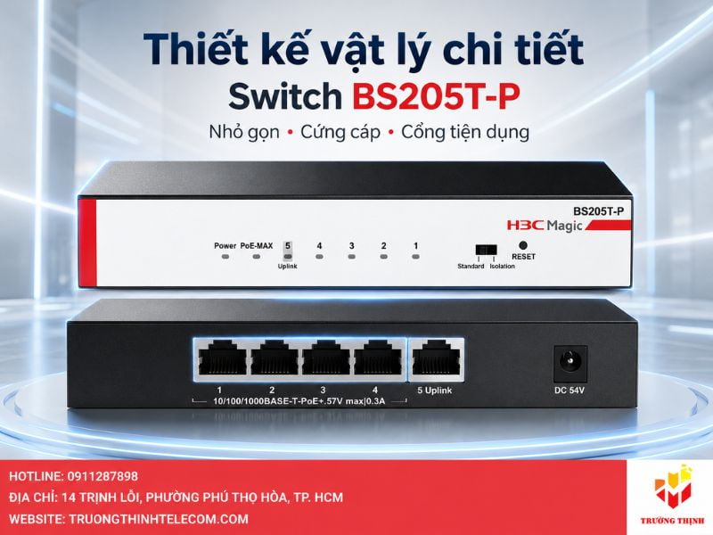 Đánh giá chi tiết thiết kế vật lý của Switch BS205T-P
