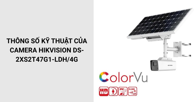 Thông số của Camera HIKVISION DS-2XS2T47G1-LDH/4G/C18S40