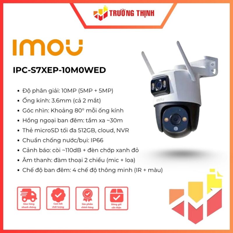 Camera Cruiser DUAL 2 IMOU 10MP IPC-S7XEP-10M0WED ngoài trời
