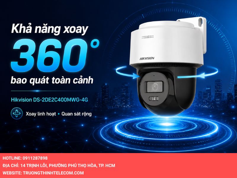 Khả năng xoay 360 độ bao quát toàn cảnh của Hikvision DS-2DE2C400MWG-4G