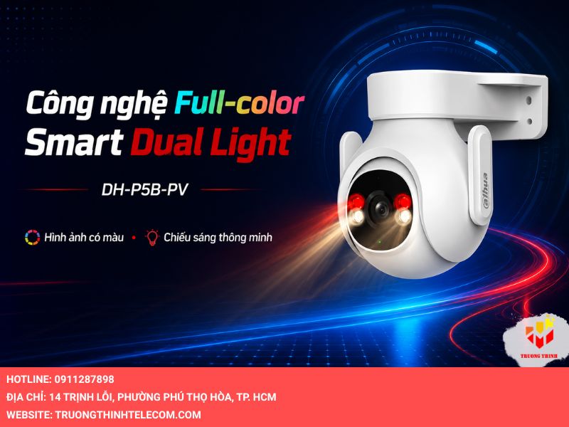 Công nghệ Full-color và Smart Dual Light trên DH-P5B-PV