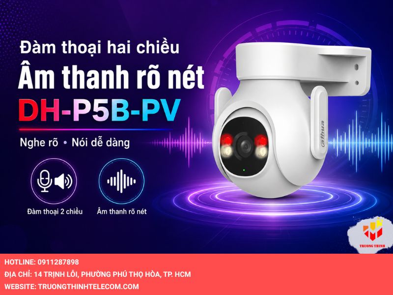 Đàm thoại hai chiều và trải nghiệm âm thanh trên Dahua DH-P5B-PV