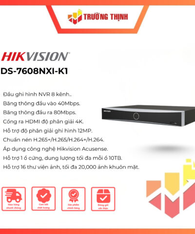 Đầu ghi NVR Hikvision DS-7608NXI-K1