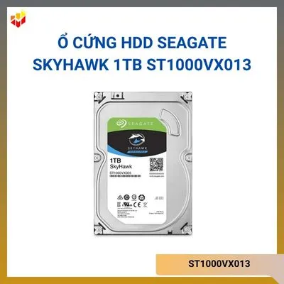 Ổ cứng HDD Seagate SkyHawk 1TB ST1000VX013