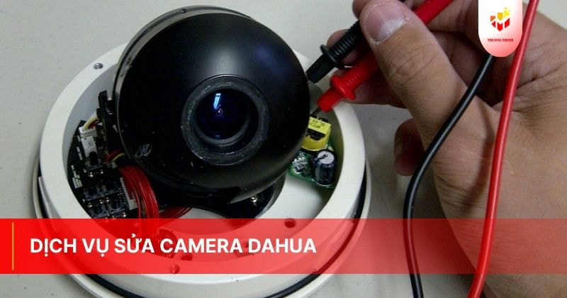 Sửa camera Dahua tận nơi tại nhà nhanh chóng tại TP.HCM