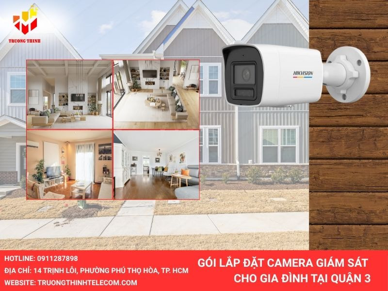 Lắp đặt camera quan sát gia đình ở quận 3
