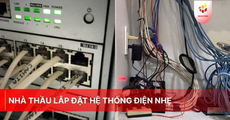 Nhà thầu lắp đặt hệ thống điện nhẹ chính hãng và chất lượng tại TP. HCM