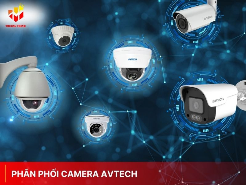 Phân phối camera Avtech chính hãng nhiều ưu đãi tại TPHCM