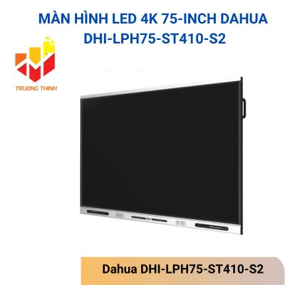Màn hình LED 4K 75-inch Dahua DHI-LPH75-ST410-S2