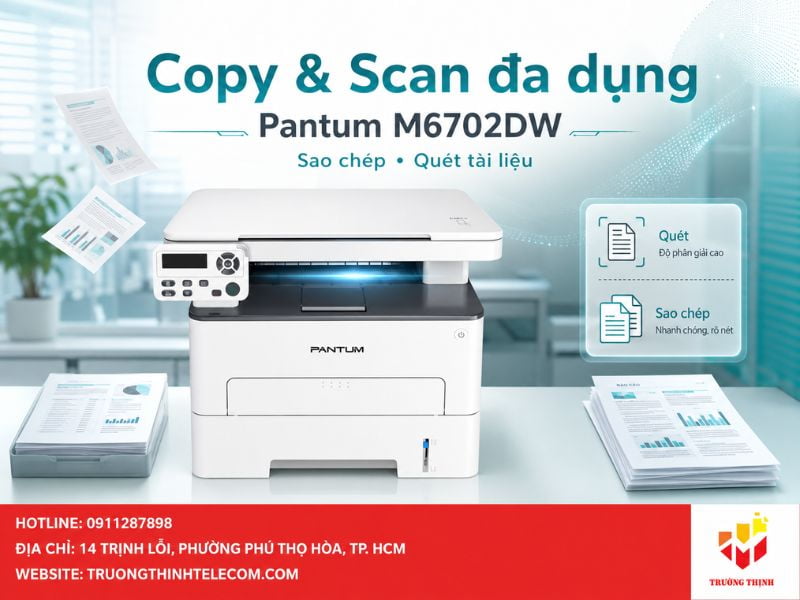 Chức năng Copy và Scan đa dụng của máy in Pantum M6702DW
