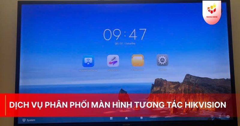 Dịch vụ phân phối màn hình tương tác Hikvision tại TP. HCM