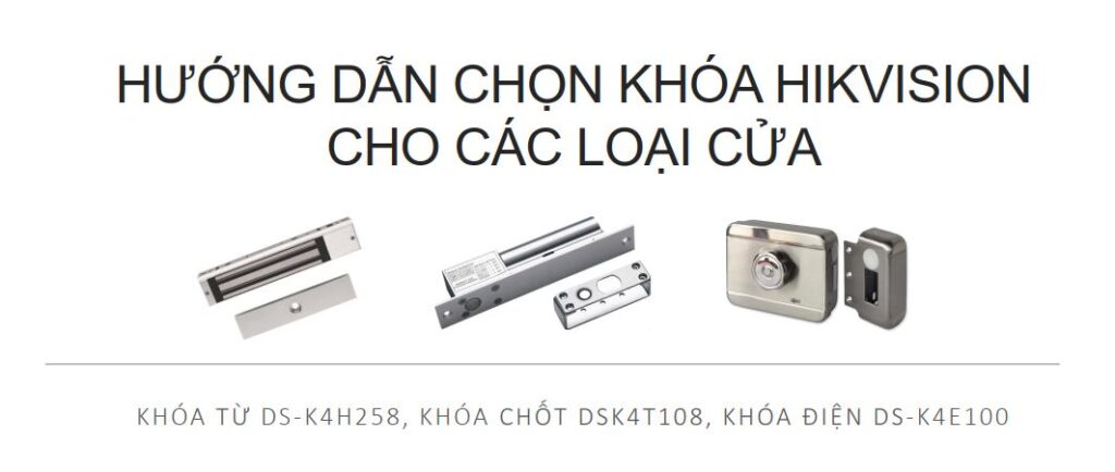 Hướng dẫn chọn khóa Hikvision cho các loại cửa
