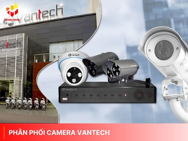 Đại lý phân phối camera Vantech chính hãng giá rẻ tại TP.HCM