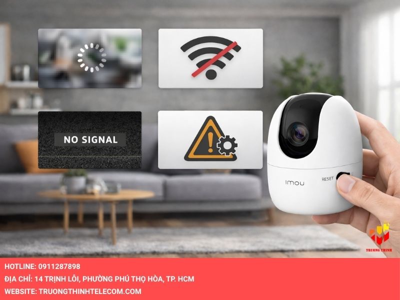 Các trường hợp nên khởi động lại camera Imou