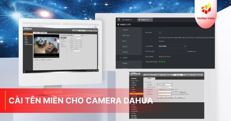 Cách cài tên miền cho camera Dahua và mở port mạng