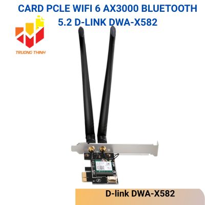 Card PCle Wifi 6 AX3000 Bluetooth 5.2 D-link DWA-X582