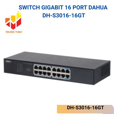 Switch gigabit không được quản lý 16 port DAHUA DH-S3016-16GT