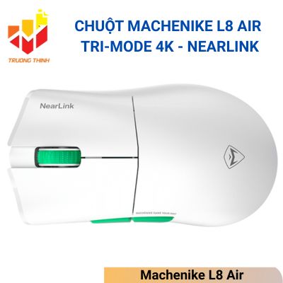 Chuột Machenike L8 Air Tri-mode 4K - Nearlink