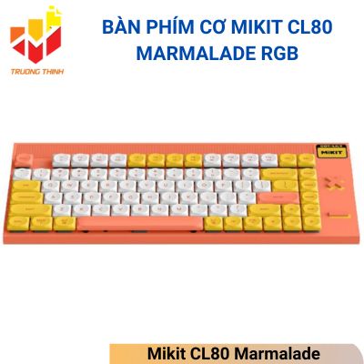 Bàn Phím Cơ Mikit CL80 Marmalade RGB