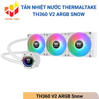 Tản nhiệt nước Thermaltake TH360 V2 ARGB Snow