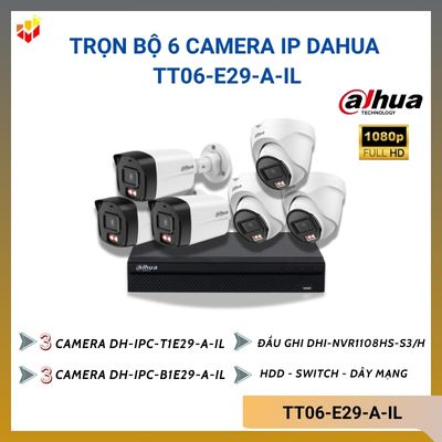 Trọn bộ 6 camera IP Dahua TT06-E29-A-IL