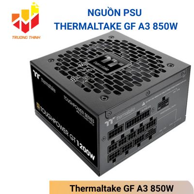 Nguồn PSU Thermaltake GF A3 850W