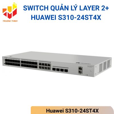 Switch quản lý Layer 2+ Huawei S310-24ST4X
