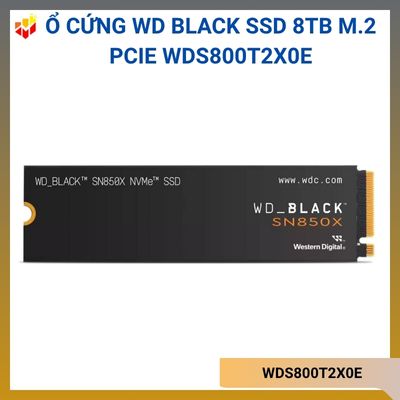 Ổ cứng WD Black SSD 8TB M.2 PCIe WDS800T2X0E