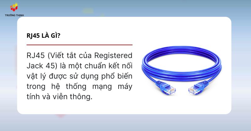 RJ45 là gì?