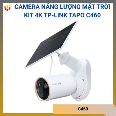 Camera năng lượng mặt trời KIT 4K TP-Link Tapo C460