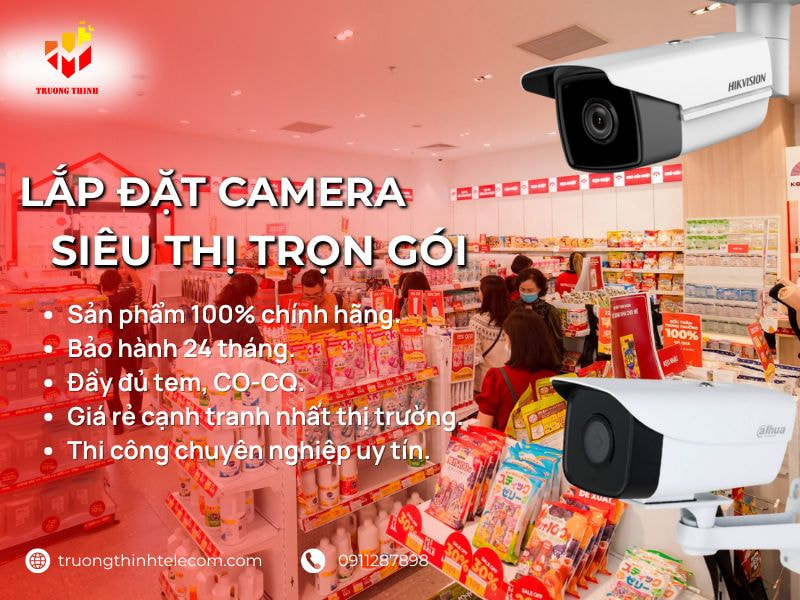 Dịch vụ lắp đặt camera quan sát cho siêu thị đảm bảo an ninh