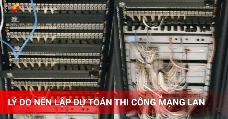 Lý do nên lập dự toán thi công mạng LAN