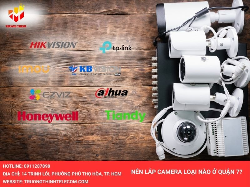 Nên lắp đặt dòng camera nào tại quận 7