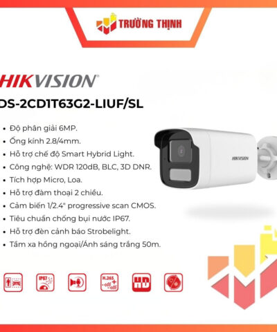 Camera IP Hikvision 6MP DS-2CD1T63G2-LIUF/SL có còi báo động