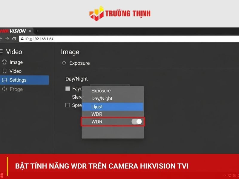 Hướng dẫn cách bật chế độ WDR trên camera Hikvision TVI