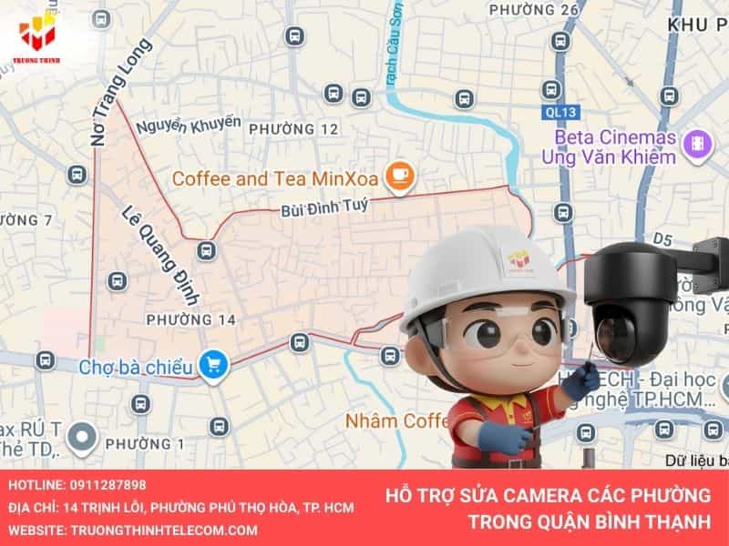 Hỗ trợ sửa camera các phường trong quận Bình Thạnh