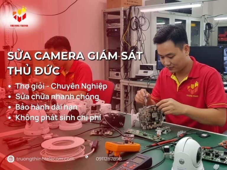 Sửa Camera Thủ Đức Tận Nơi Uy Tín Giá Rẻ