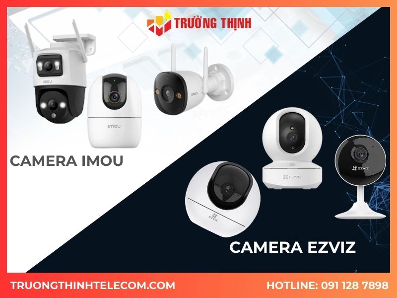Review chi tiết so sánh camera Imou và Ezviz loại nào tốt hơn?