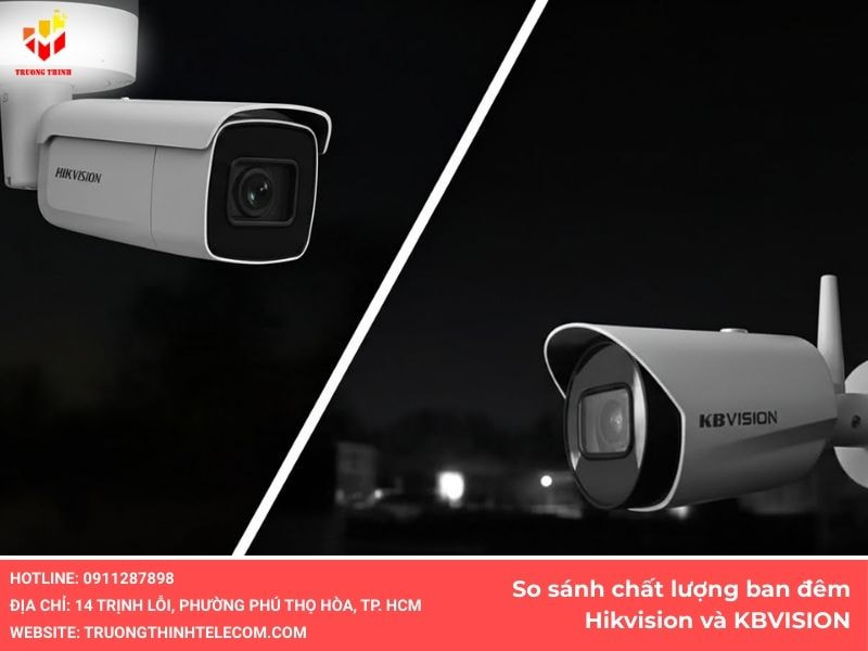 So sánh chất lượng ban đêm Hikvision và KBVISION