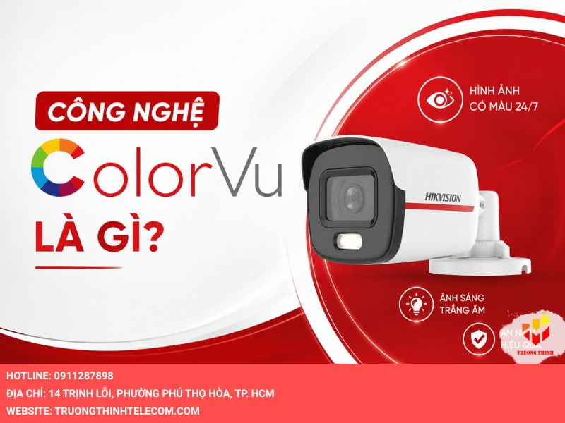 Công nghệ ColorVu là gì?