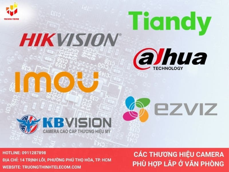 Các thương hiệu camera phù hợp lắp ở văn phòng