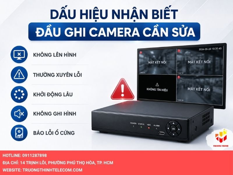 Dấu hiệu nhận biết đầu ghi camera cần sửa