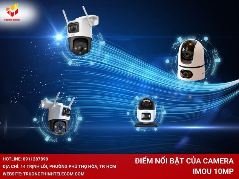 Điểm nổi bật của camera Imou 10MP