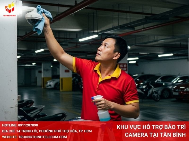 Khu vực hỗ trợ bảo trì camera tại Tân Bình